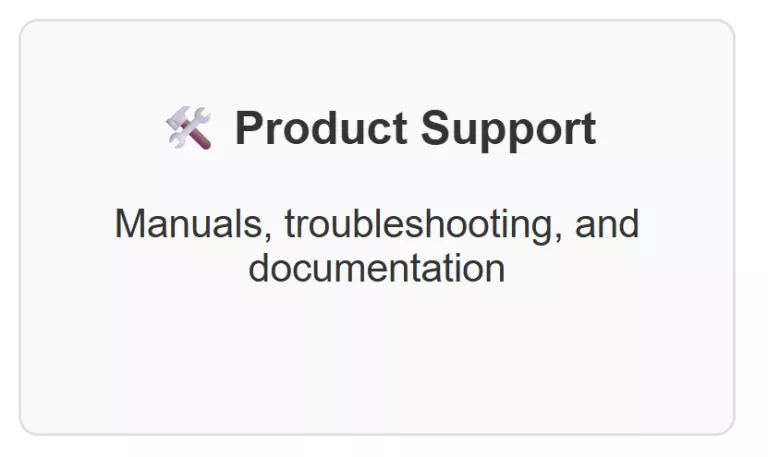🛠️ Product Support Manuals, troubleshooting, and documentation
